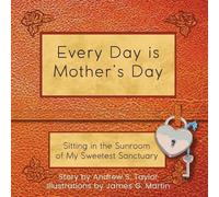 Andrew S Taylor Every Day Is Mother's Day (Tascabile)