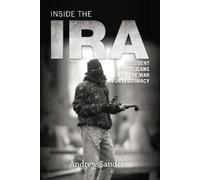 Andrew Sanders Inside the IRA (Copertina rigida)