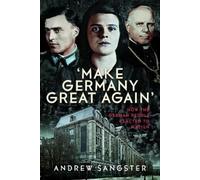 Andrew Sangster 'Make Germany Great Again' (Copertina rigida)