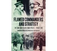 Andrew Sangster P Flawed Commanders and Strategy in the Battl (Copertina rigida)