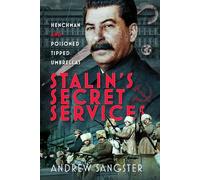 Andrew Sangster Stalin's Secret Services (Copertina rigida)
