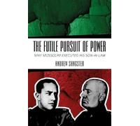 Andrew Sangster The Futile Pursuit of Power (Tascabile)