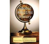 Samuel Moyn Global Intellectual History (Tascabile)