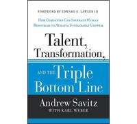 Andrew Savitz Talent, Transformation, and the Triple Bottom L (Copertina rigida)