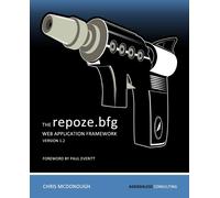 Andrew Sawyers Ian Bicking The repoze.bfg Web Application Framework (Tascabile)