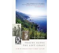 Andrew Schelling Tracks Along the Left Coast (Tascabile)