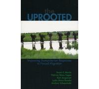 Andrew Schoenholtz Kari M. Jorgensen Lydia Mann-Bondat The Uprooted (Tascabile)