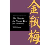 Andrew Schoneba Approaches to Teaching the Plum in the Golden (Copertina rigida)