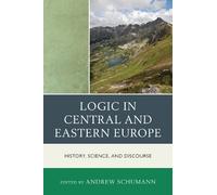 Andrew Schumann Logic in Central and Eastern Europe (Tascabile)