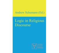 Andrew Schumann Logic in Religious Discourse (Copertina rigida)