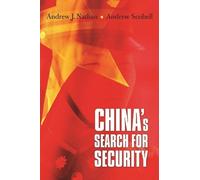 Andrew Scobell Andrew J. Nathan China’s Search for Security (Copertina rigida)