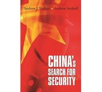 Andrew Scobell Andrew J. Nathan China’s Search for Security (Tascabile)