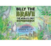 Andrew Scott Billy The Brave - The World's First Superhero (Tascabile)