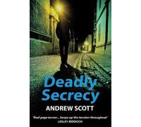 Andrew Scott Deadly Secrecy (Tascabile)