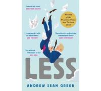 Andrew Sean Greer Less (Tascabile) Arthur Less Novel
