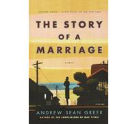 Andrew Sean Greer Story of a Marriage (Tascabile)