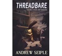 Andrew Seiple Threadbare Volume One (Tascabile) Threadbare