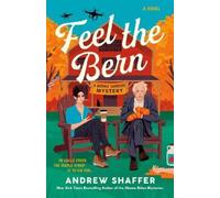 Andrew Shaffer Feel the Bern (Tascabile)