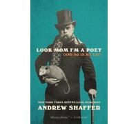 Andrew Shaffer Look Mom I'm a Poet (and So Is My Cat) (Tascabile)