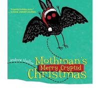 Andrew Shaffer Mothman's Merry Cryptid Christmas (Copertina rigida)