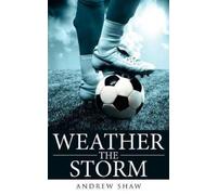 Andrew Shaw Weather the Storm (Tascabile)