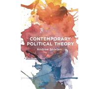 Andrew Shorten Contemporary Political Theory (Copertina rigida)