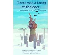 Andrew Simms There was a knock at the door (Tascabile)