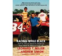 Andrew Simon Leonard T. Miller Racing While Black (Tascabile)
