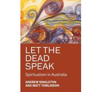 Andrew Singleton Matt Tomlinson Let the Dead Speak (Copertina rigida)