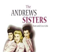 Andrew Sisters / Rum & Coca Co