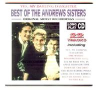 Andrew Sisters - Yes My Darling Daughter-Best Of (Budget S/Fat)
