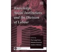 Andrew Skinner Knowledge, Social Institutions and the Divisio (Copertina rigida)