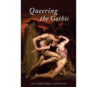 Andrew Smith Queering the Gothic (Tascabile)