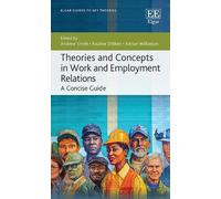 Andrew Smith Theories and Concepts in Work and Employment Rel (Copertina rigida)
