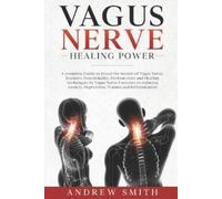 Andrew Smith Vagus Nerve Healing Power (Tascabile)