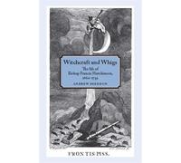 Andrew Sneddon Witchcraft and Whigs (Tascabile)