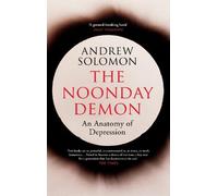 Andrew Solomon The Noonday Demon (Tascabile)
