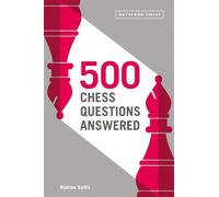 Andrew Soltis 500 Chess Questions Answered (Tascabile)