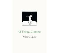Andrew Squire All Things Connect (Tascabile)