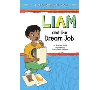 Andrew Stark Liam and the Dream Job (Copertina rigida) Liam Kingbird's Kingdom