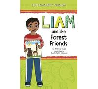 Andrew Stark Liam and the Forest Friends (Copertina rigida)