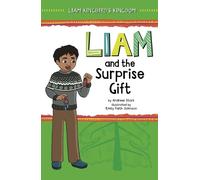 Andrew Stark Liam and the Surprise Gift (Copertina rigida)