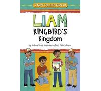 Andrew Stark Liam Kingbird's Kingdom (Mixed Media Product)