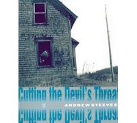 Andrew Steeves Cutting the Devil's Throat (Tascabile)