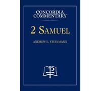 Andrew Steinmann 2 Samuel-Concordia Commentary (Copertina rigida)