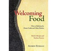 Andrew Sterman Welcoming Food, Book 2 (Tascabile)