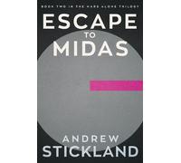 Andrew Stickland Escape to Midas (Tascabile) Mars Alone Trilogy