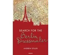 Andrew Stiller Search for the Berlin Dressmaker (Tascabile)