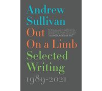Andrew Sullivan Out on a Limb (Tascabile)