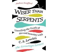 Andrew Swafford Wiser Than Serpents (Tascabile)